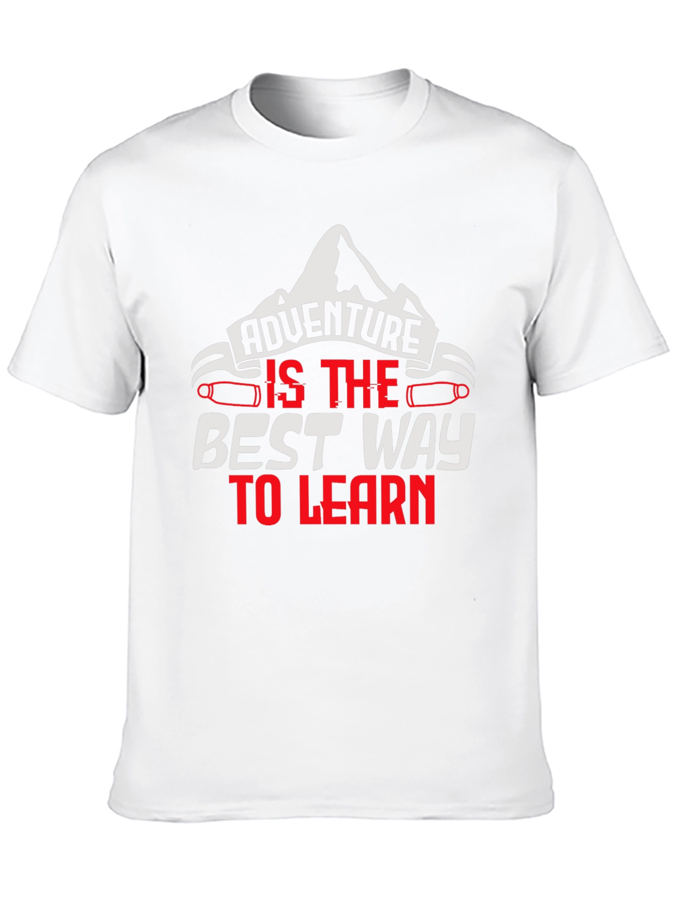 Adventure is the Best Way to Learn Graphic Tee