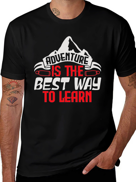 Adventure is the Best Way to Learn Graphic Tee