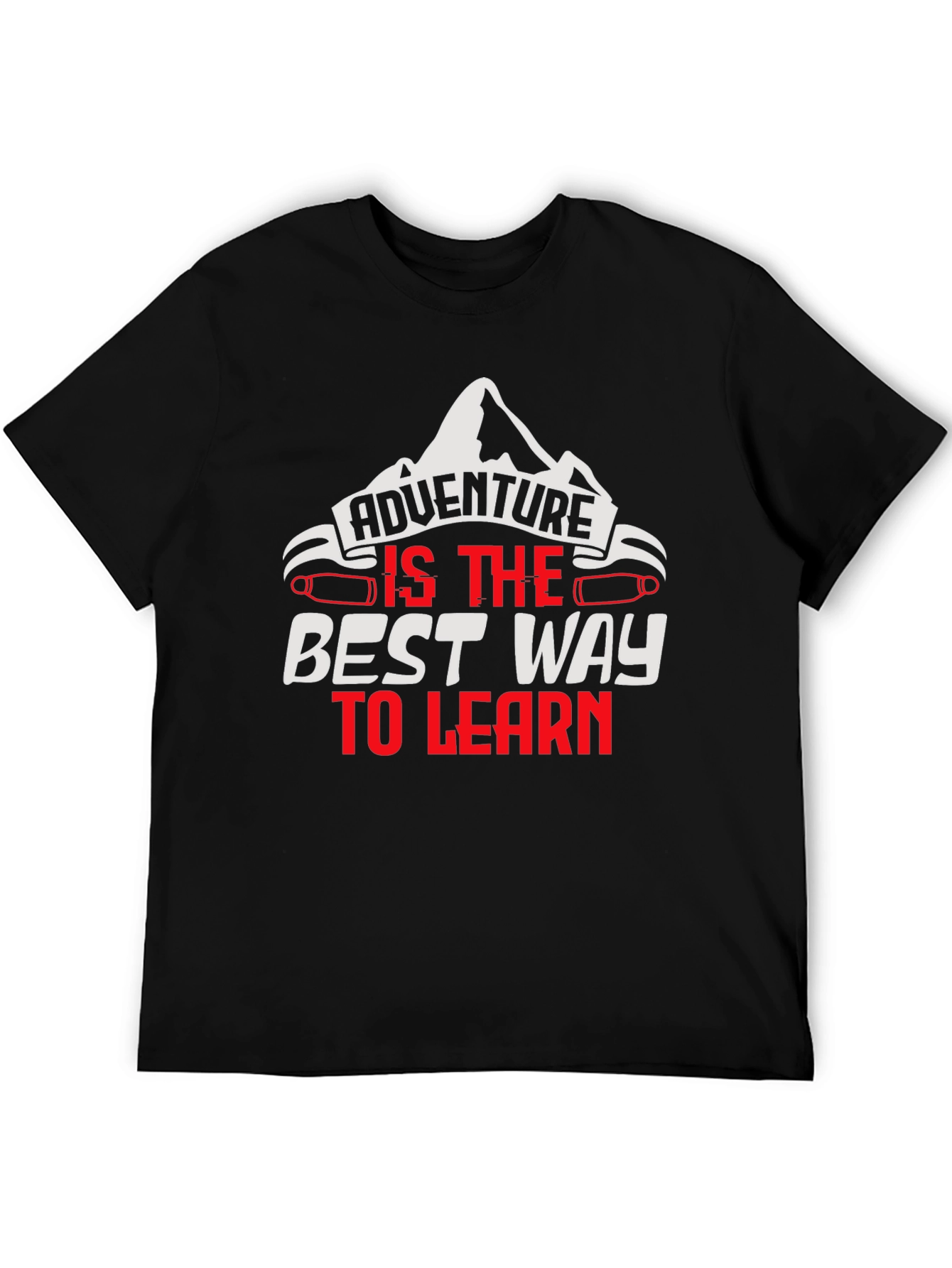 Adventure is the Best Way to Learn Graphic Tee