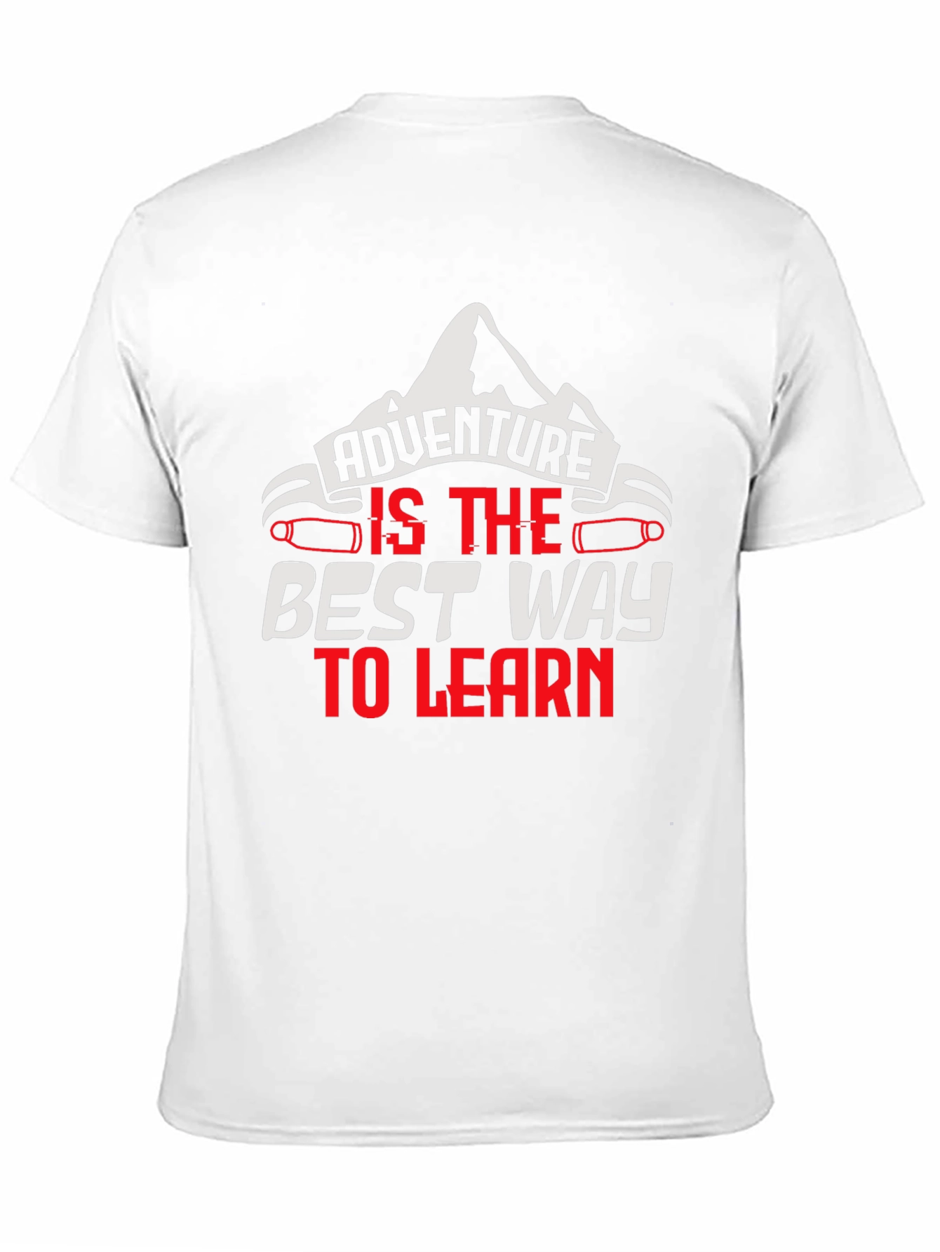 Adventure is the Best Way to Learn Graphic Tee