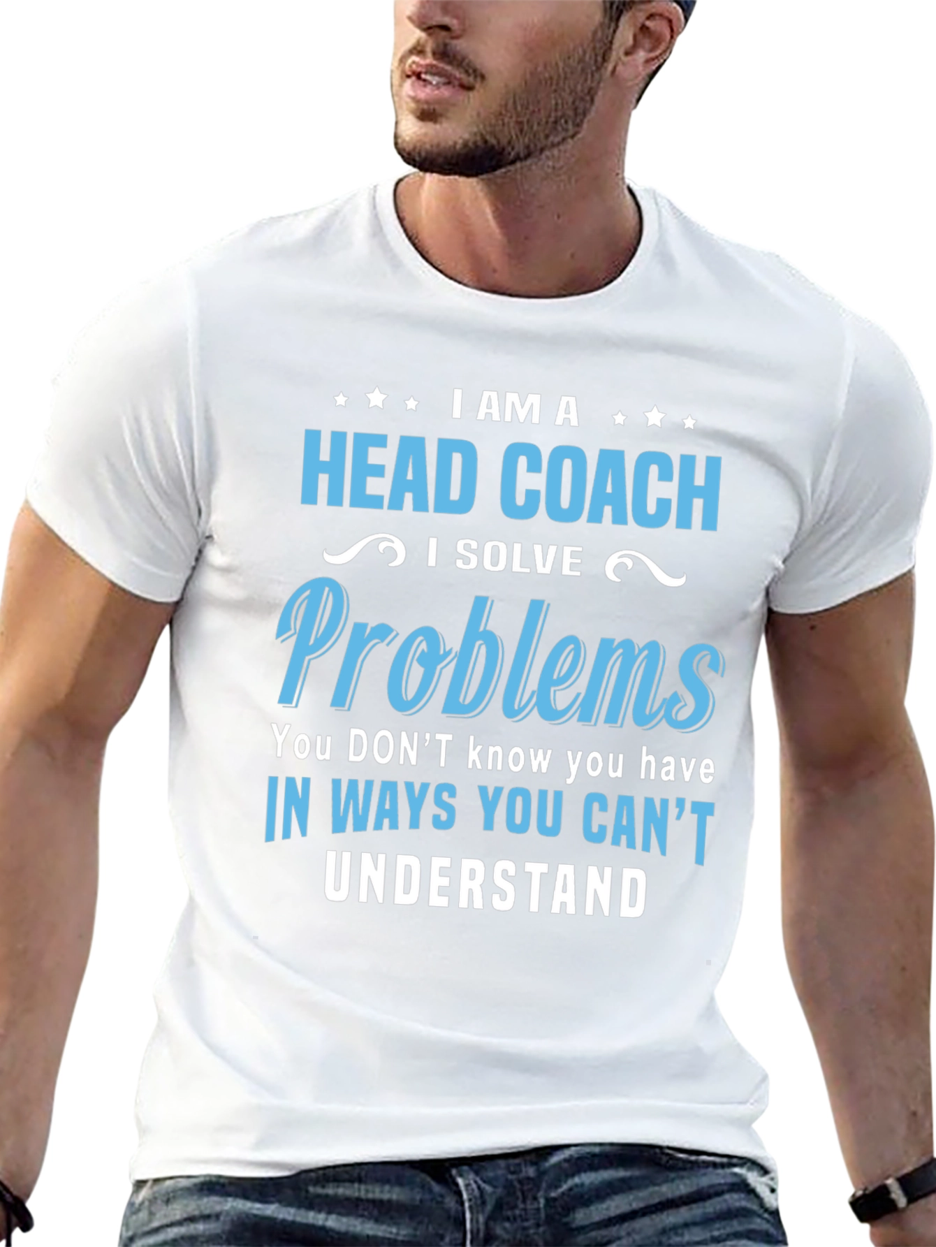 Head Coach T-Shirt: I Solve Problems Tee