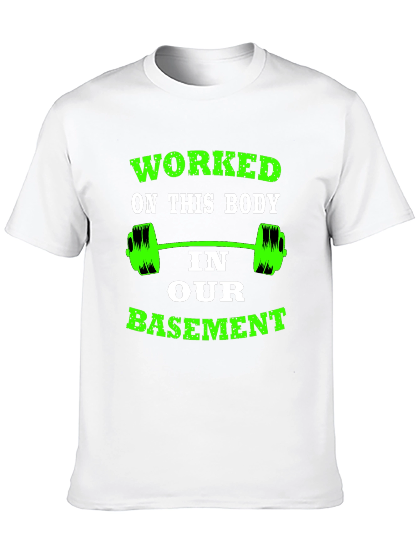 Worked On This Body T-Shirt