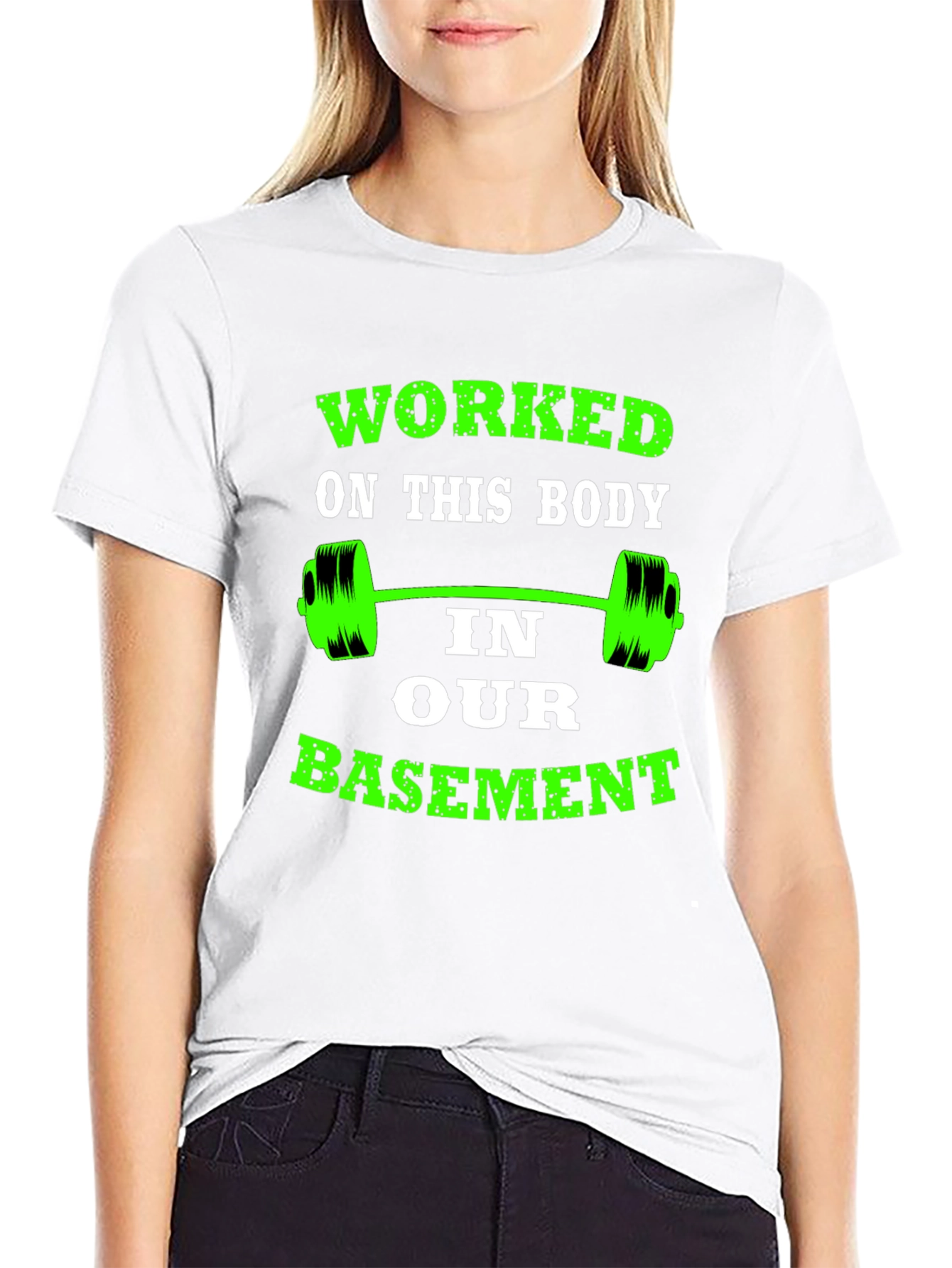 Worked On This Body T-Shirt