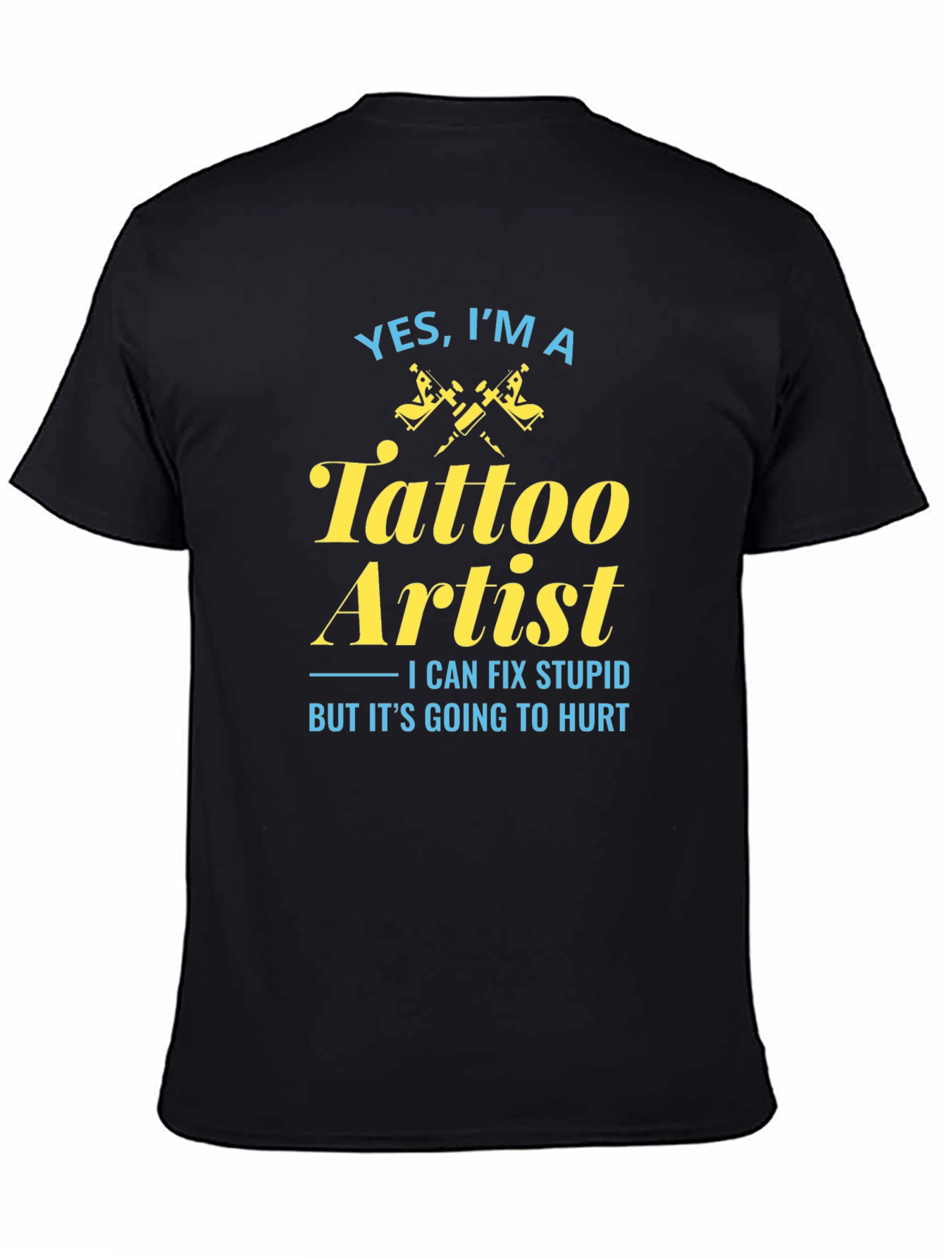 Tattoo Artist Graphic Tee - Fix Stupid