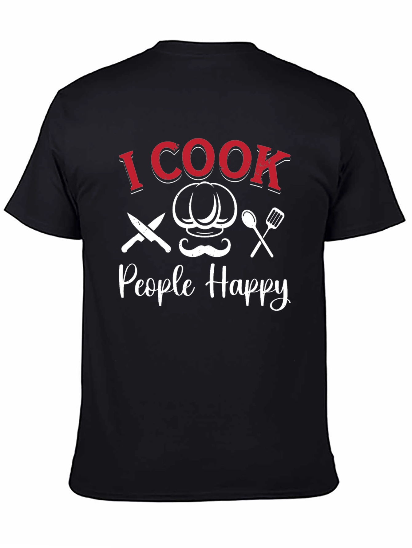 I Cook People Happy Graphic T-Shirt