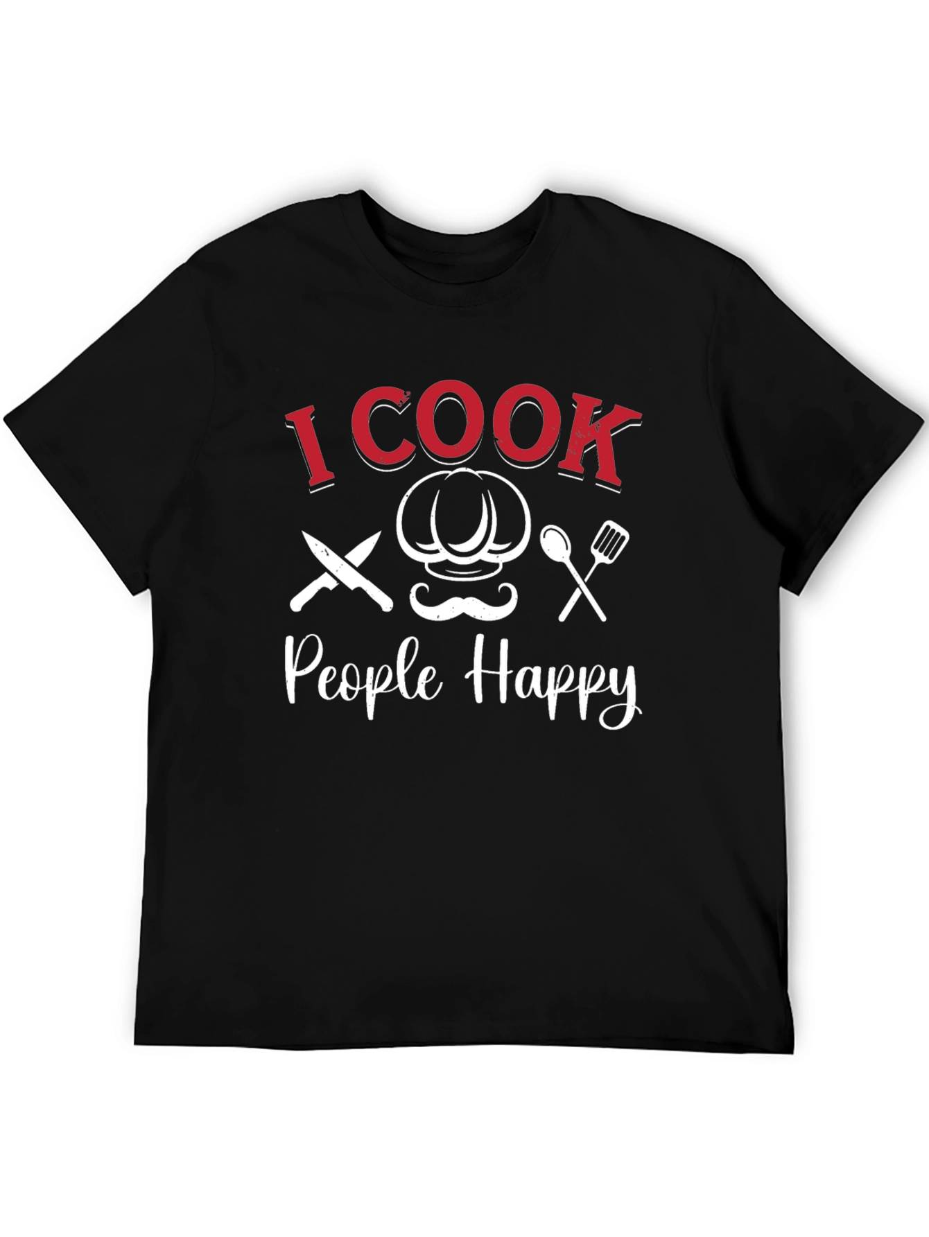 I Cook People Happy Graphic T-Shirt