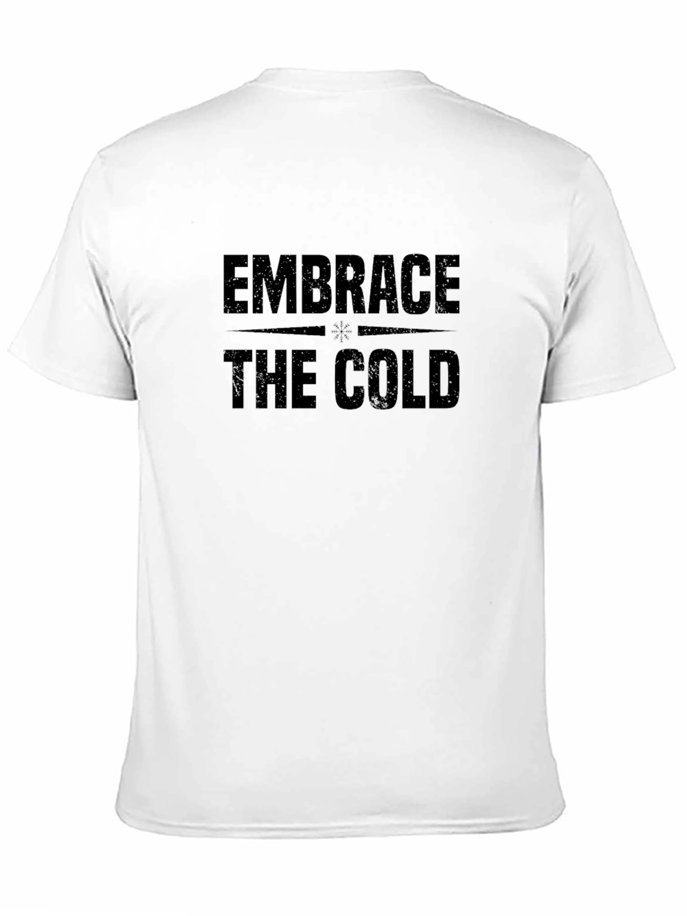 Embrace the Cold Black T-Shirt for Winter