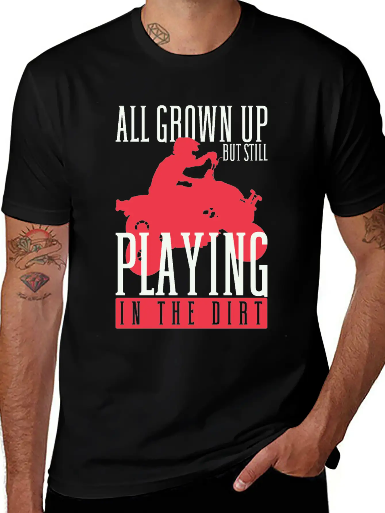 All Grown Up But Still Playing In The Dirt ATV Fou Unisex Casual T-Shirt – Clean Design For Daily Comfort