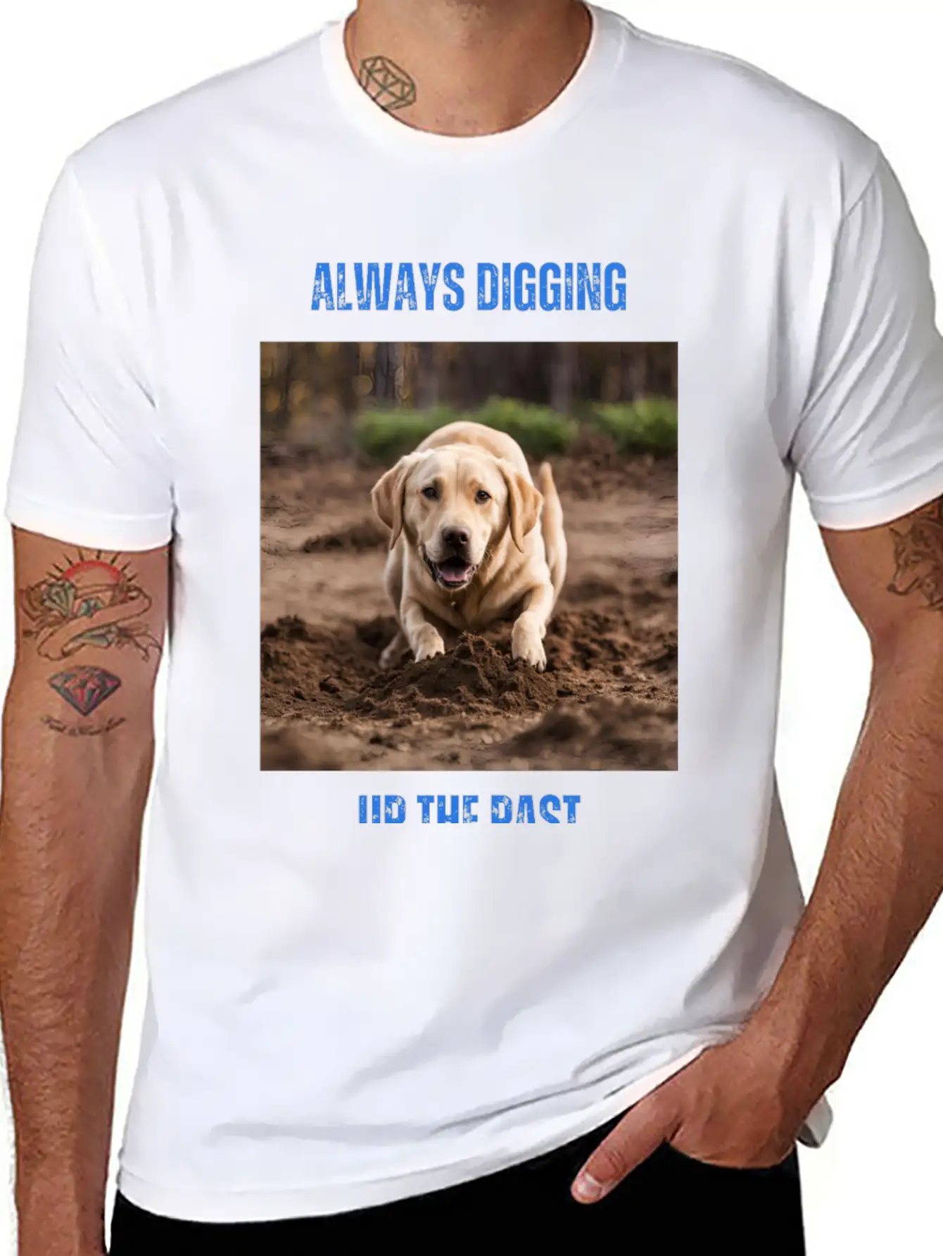 Always Digging Up The Past Unisex Casual T-Shirt – Clean Design For Daily Comfort