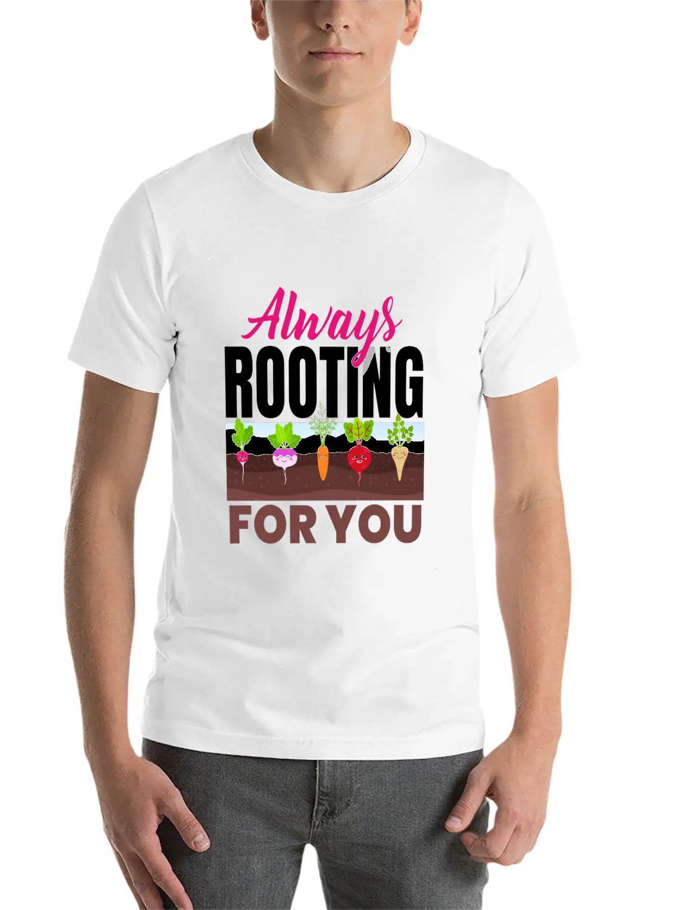 Always Rooting For You Vegan Vegans Unisex Casual T-Shirt – Clean Design For Daily Comfort