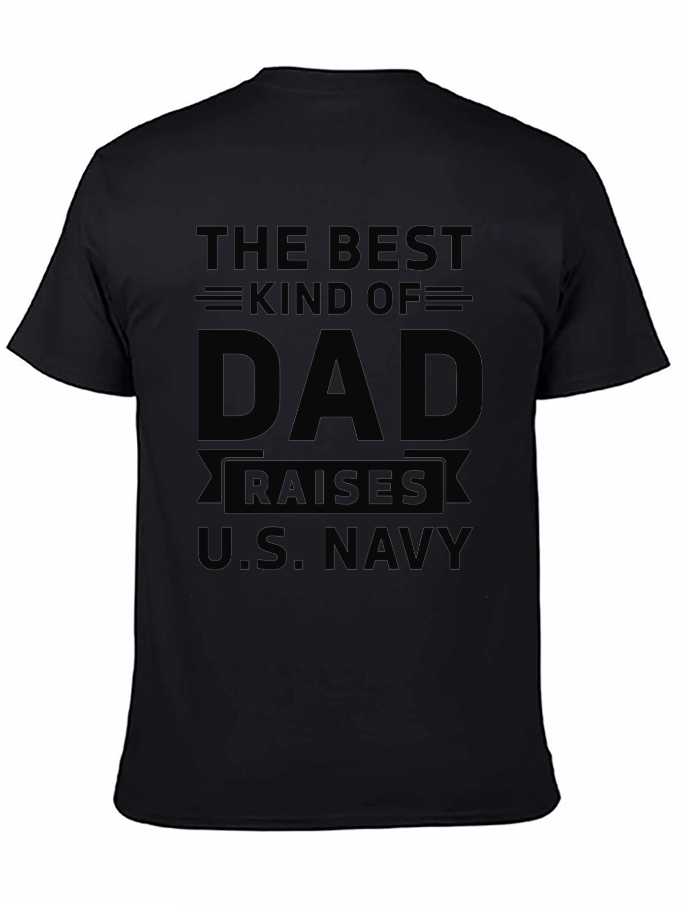 Best Dad Raises U.S. Navy Black T-Shirt