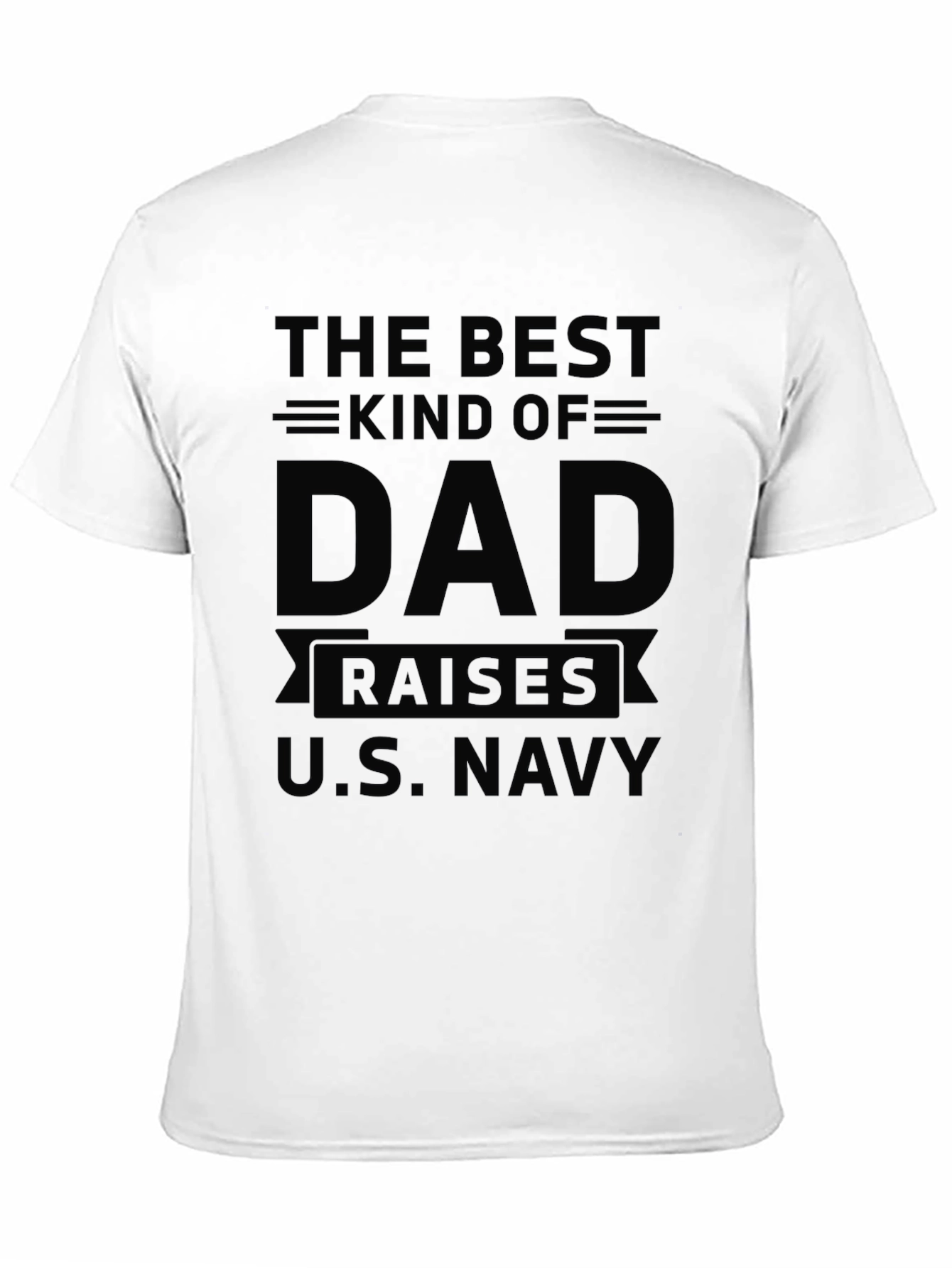 Best Dad Raises U.S. Navy Black T-Shirt