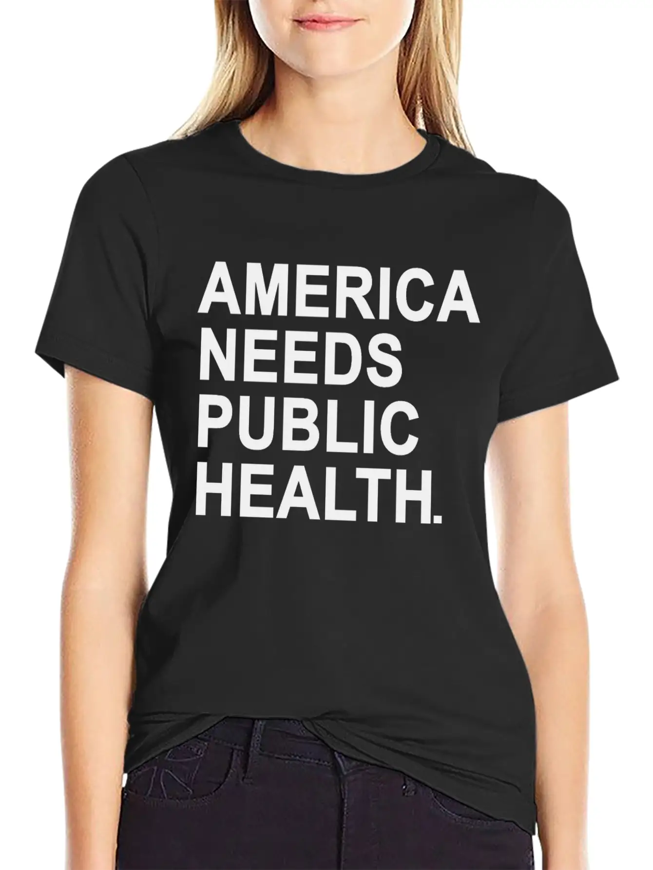 America Need Public Health Unisex Casual T-Shirt – Clean Design For Daily Comfort