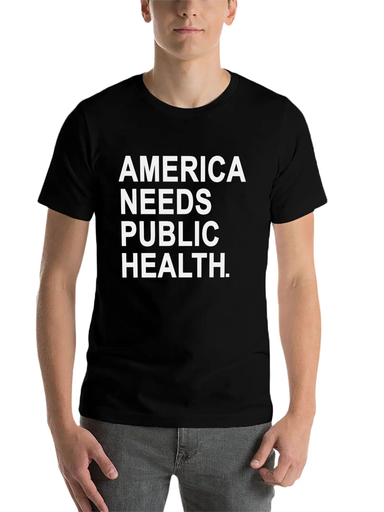 America Need Public Health Unisex Casual T-Shirt – Clean Design For Daily Comfort