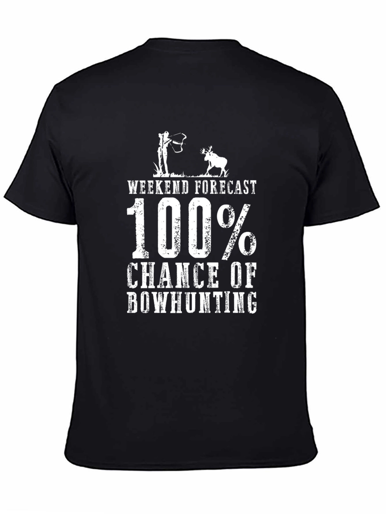 Bowhunting Forecast T-Shirt - 100% Chance!