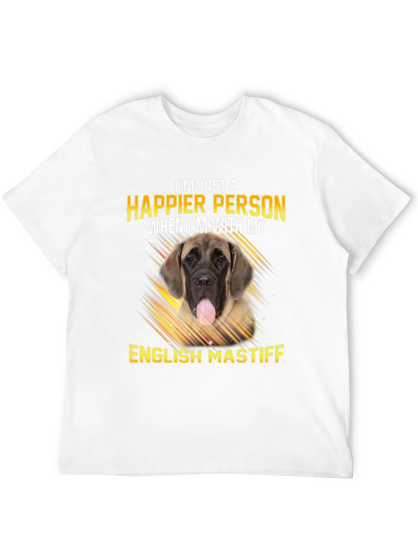 Happier Person English Mastiff Dog T-Shirt