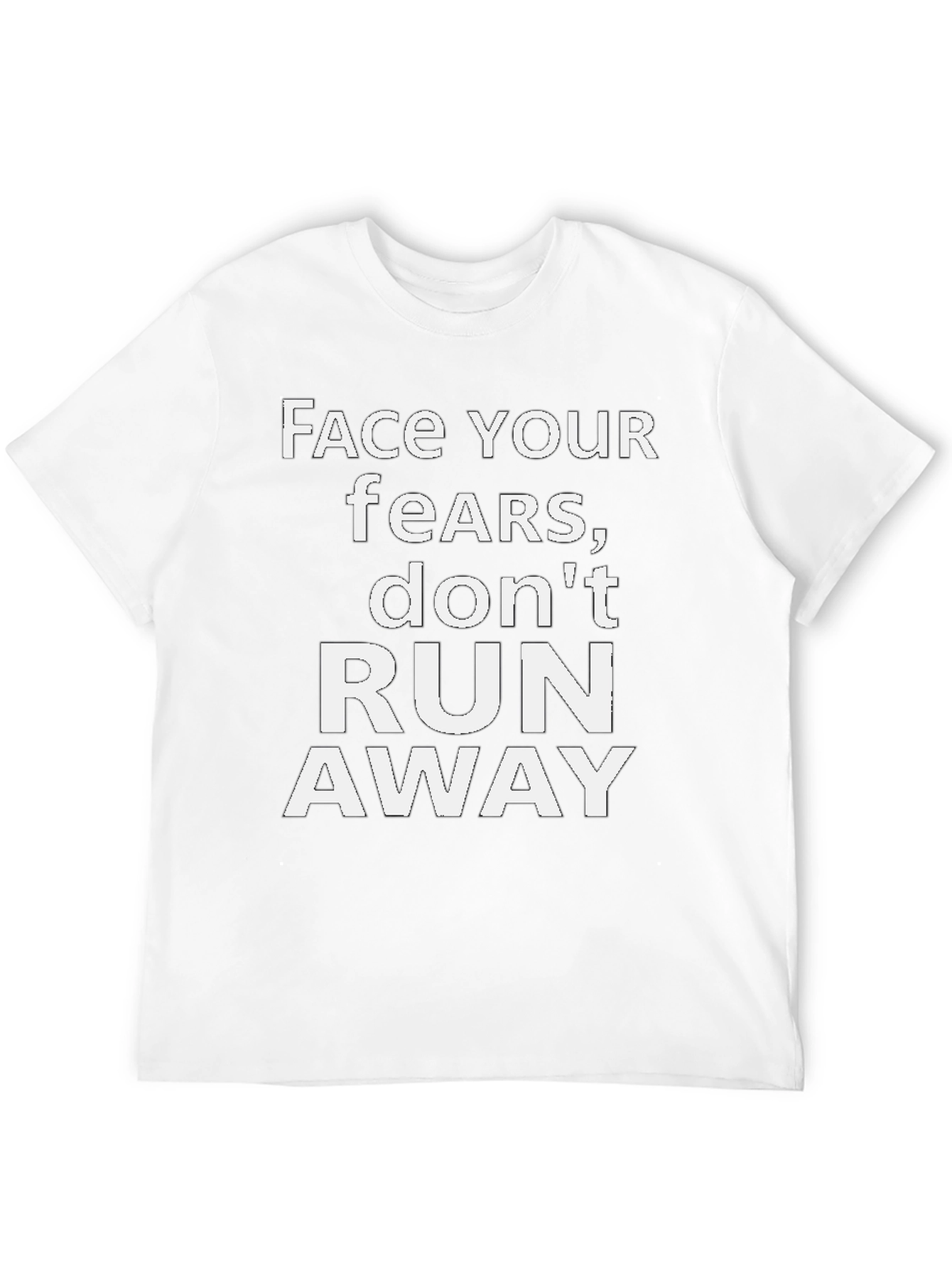 Face Your Fears Graphic Tee - Motivational Black T-Shirt