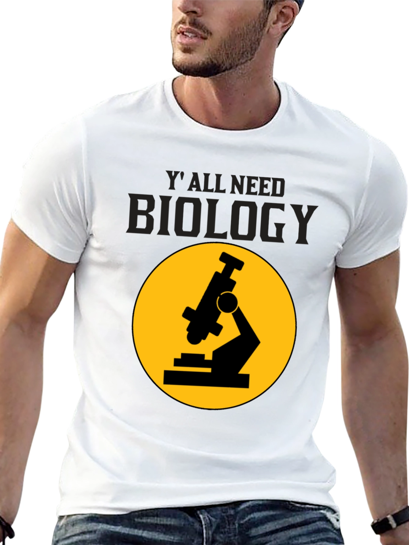 Biology T-Shirt: Yall Need Biology Microscope Tee