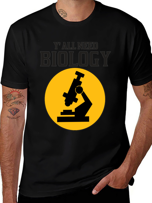 Biology T-Shirt: Yall Need Biology Microscope Tee