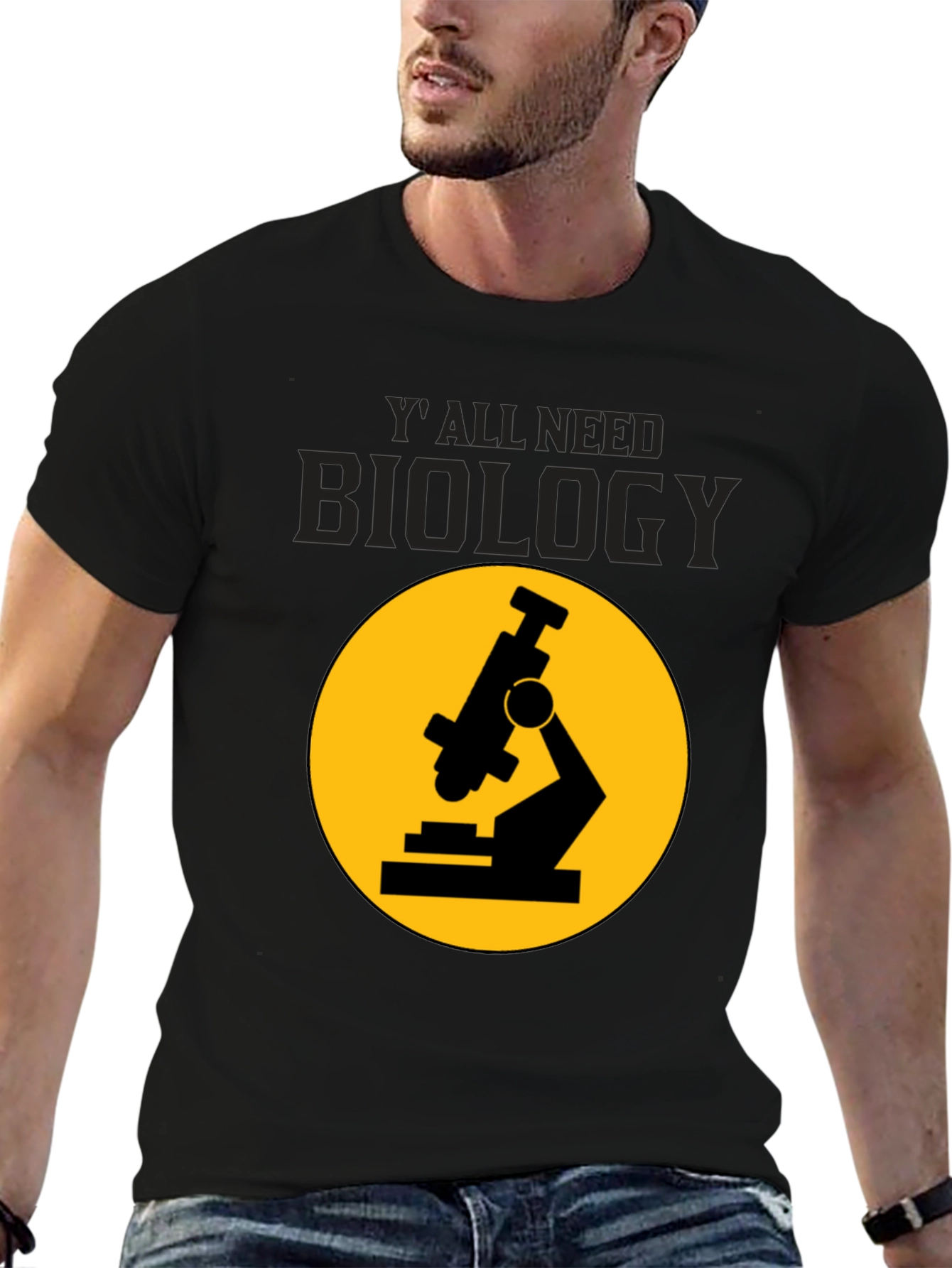 Biology T-Shirt: Yall Need Biology Microscope Tee