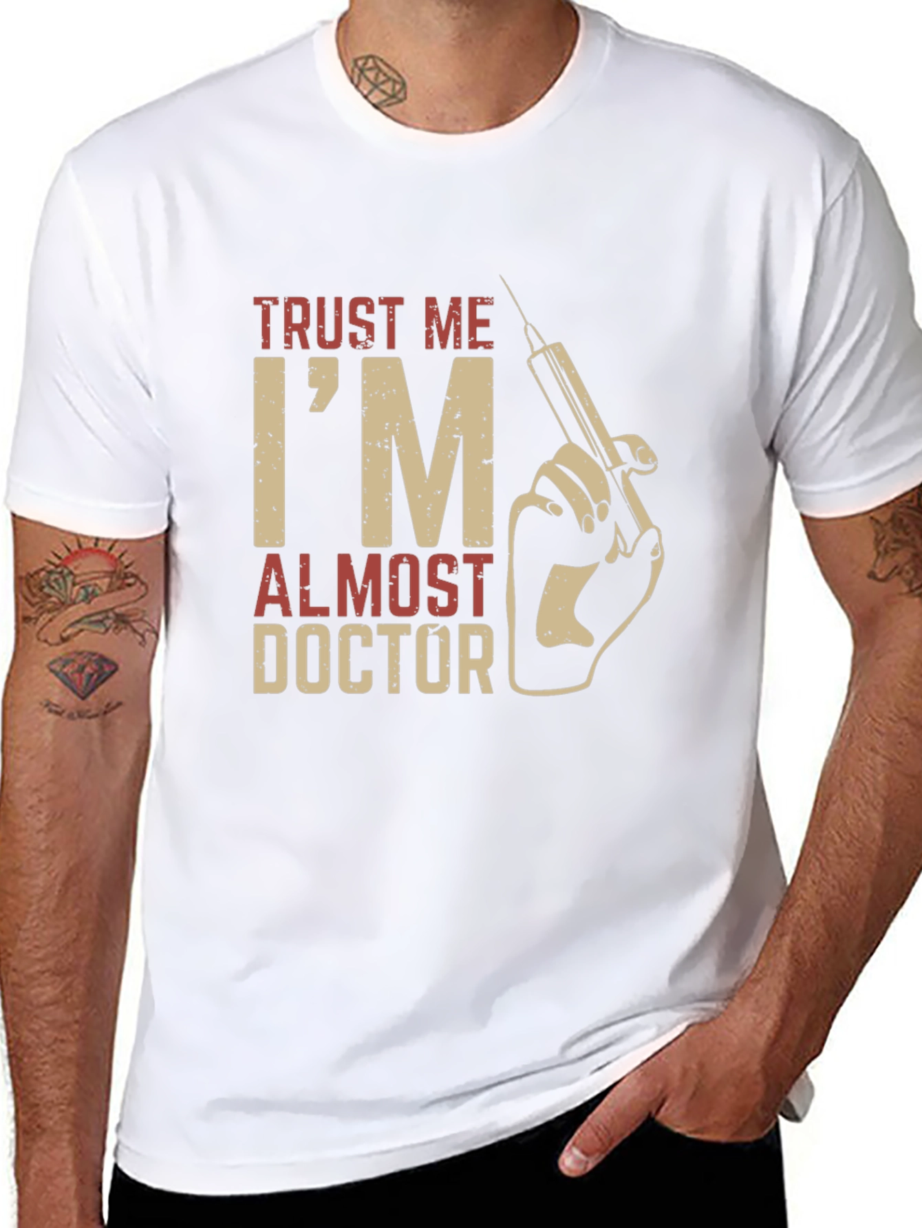 Trust Me Im Almost Doctor T-Shirt