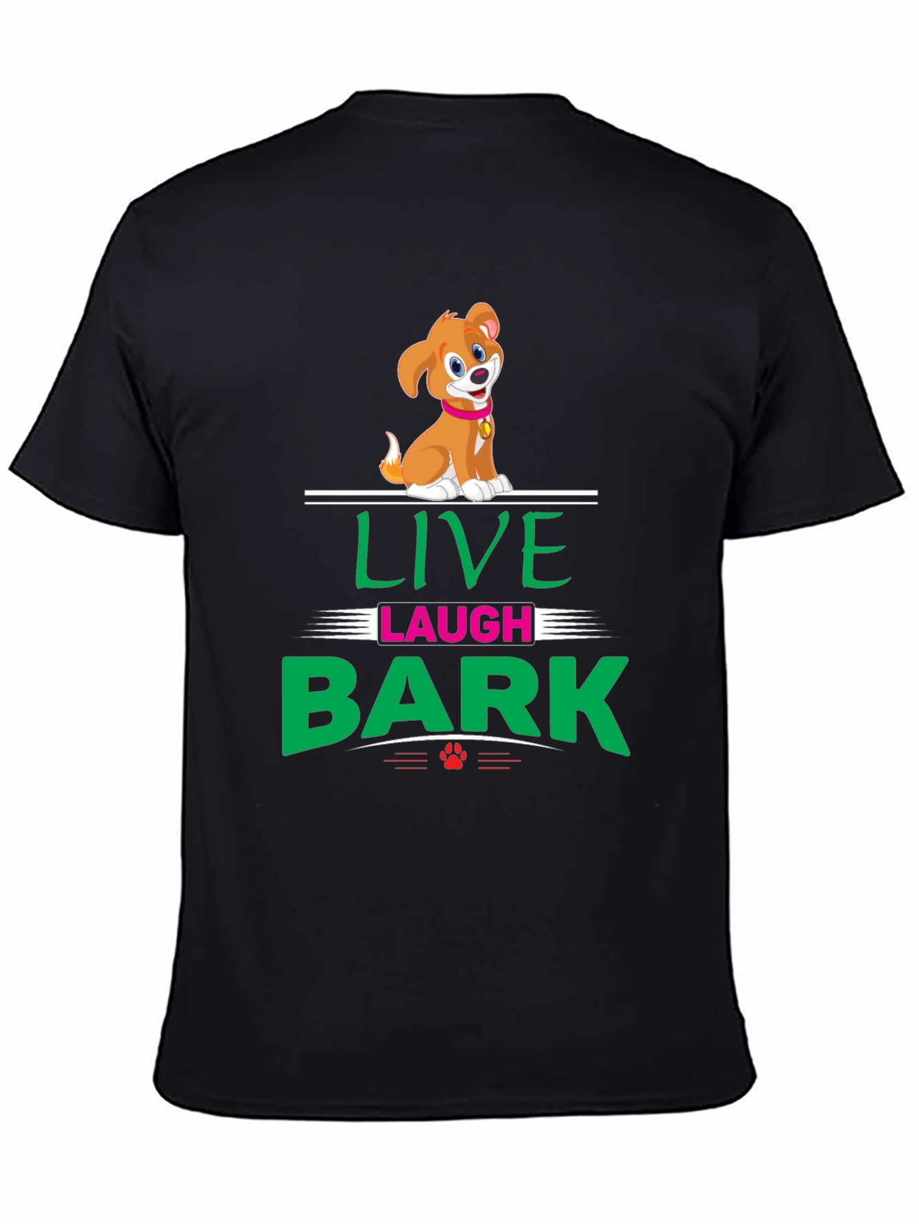 Live Laugh Bark T-Shirt