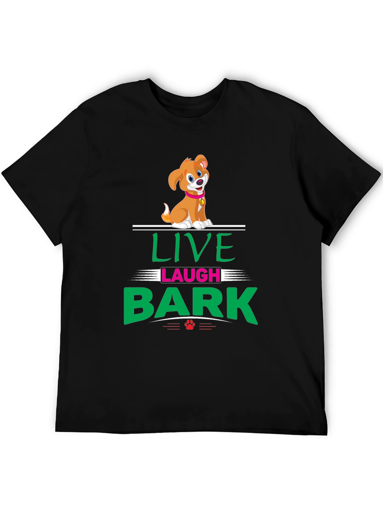 Live Laugh Bark T-Shirt