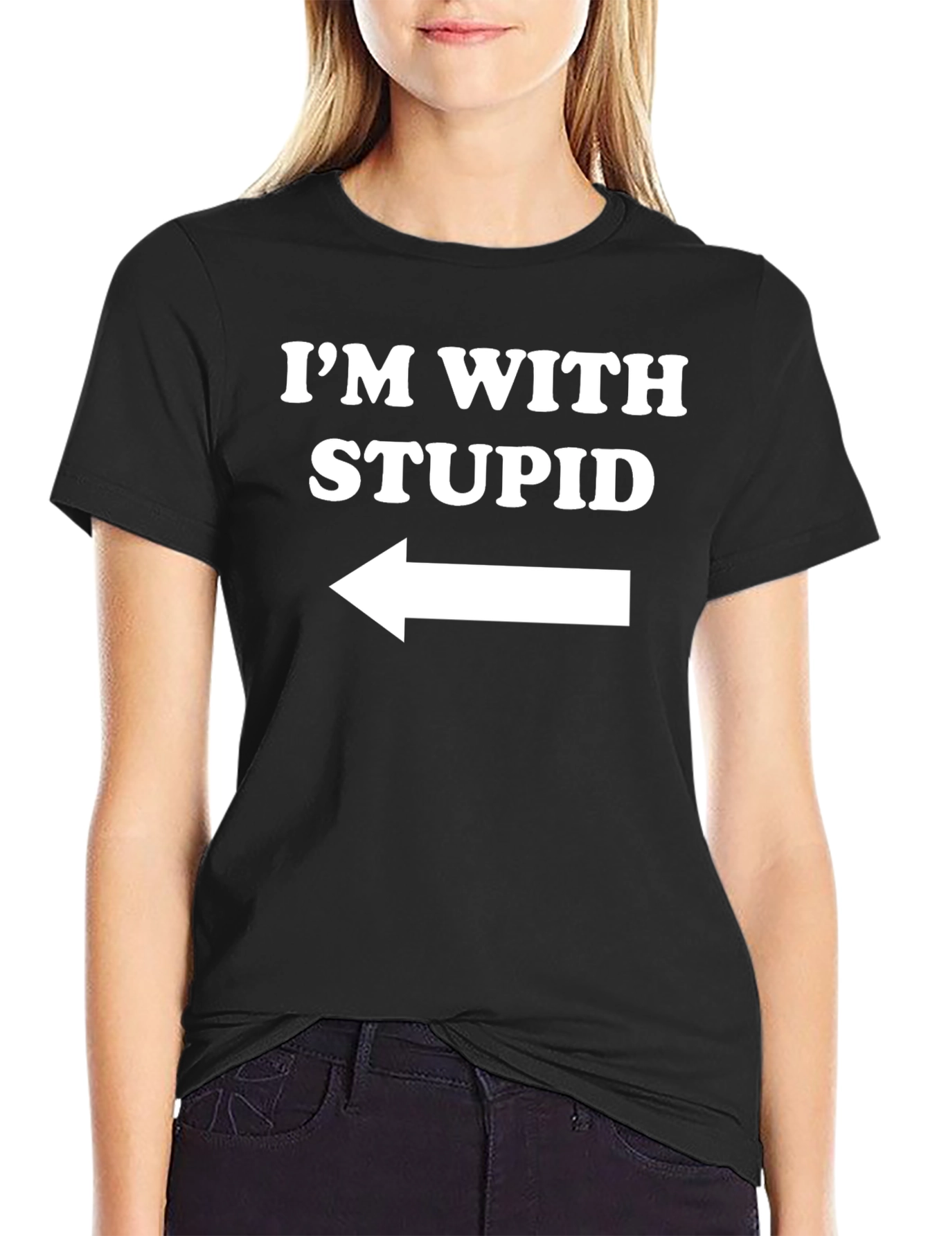Im With Stupid Funny Novelty T-Shirt