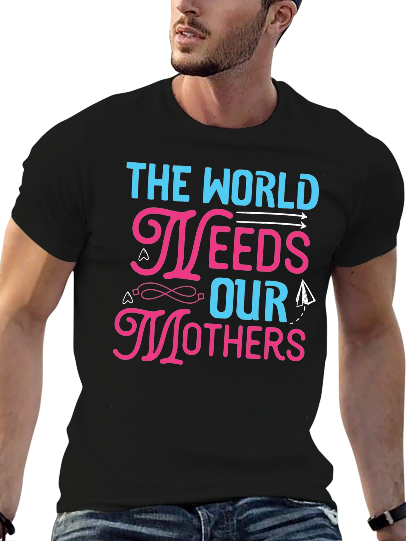 The World Needs Our Mothers Graphic T-Shirt