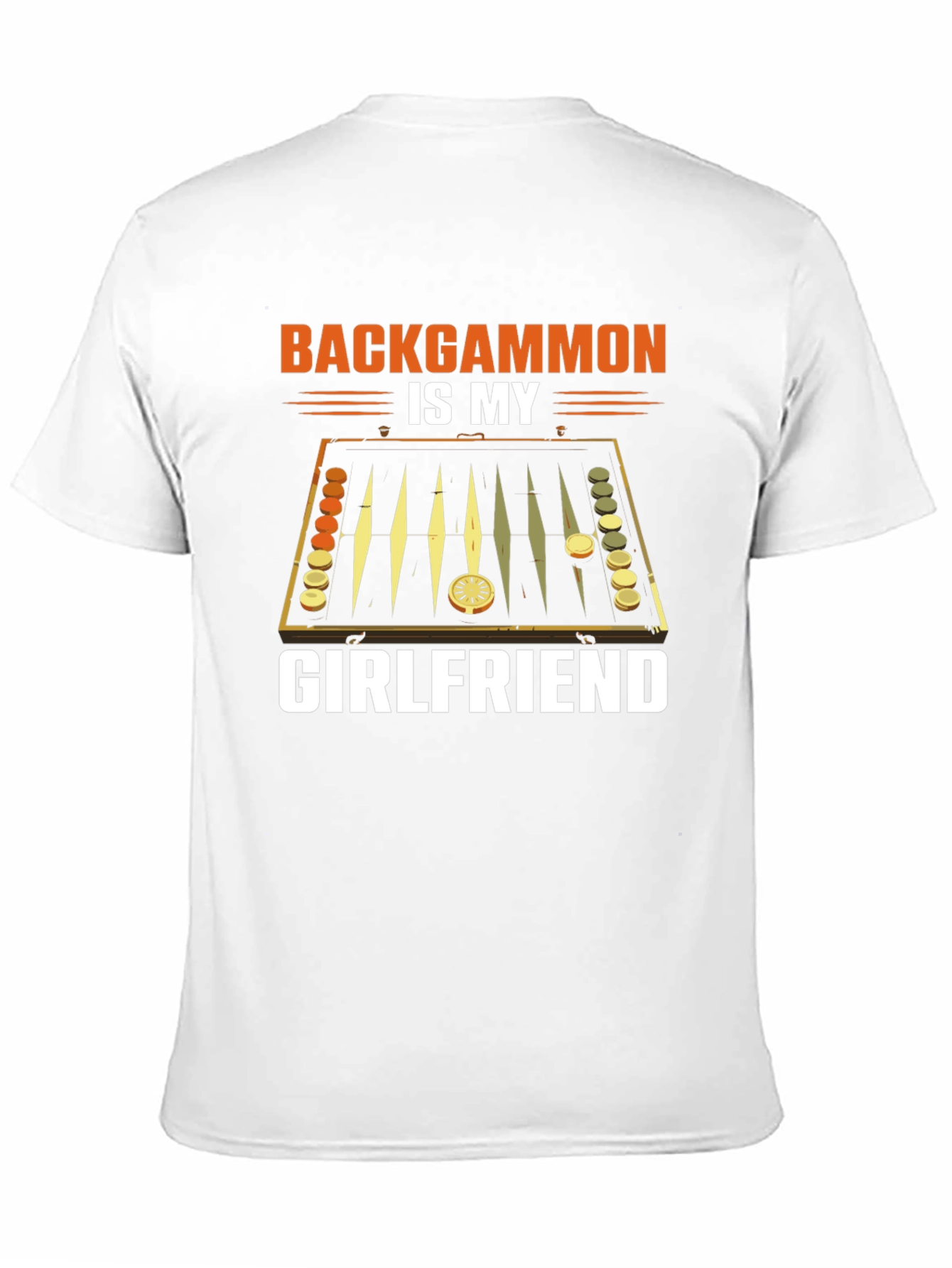 Backgammon is My Girlfriend Graphic T-Shirt