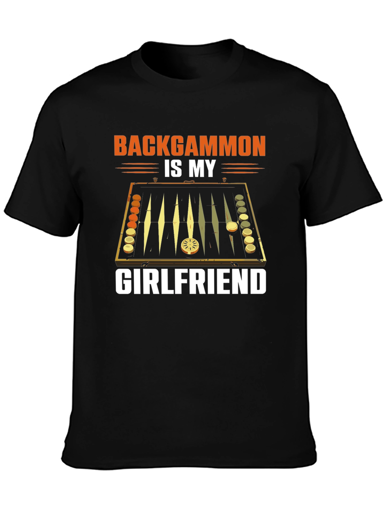 Backgammon is My Girlfriend Graphic T-Shirt