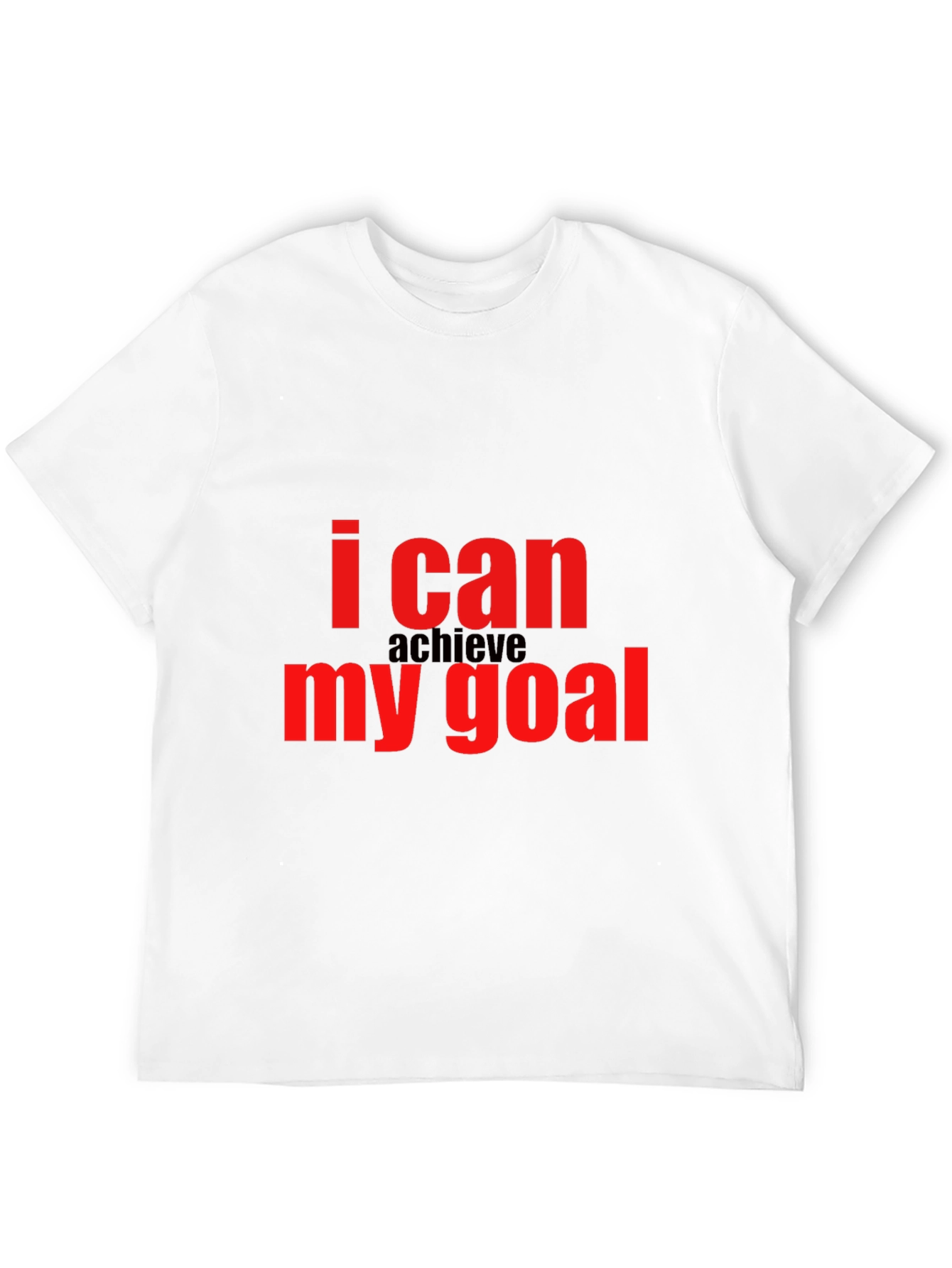 Motivational I Can Achieve My Goal Black T-Shirt