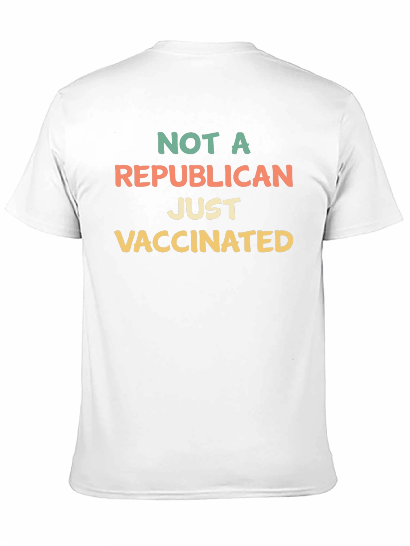 Not A Republican Just Vaccinated Tee
