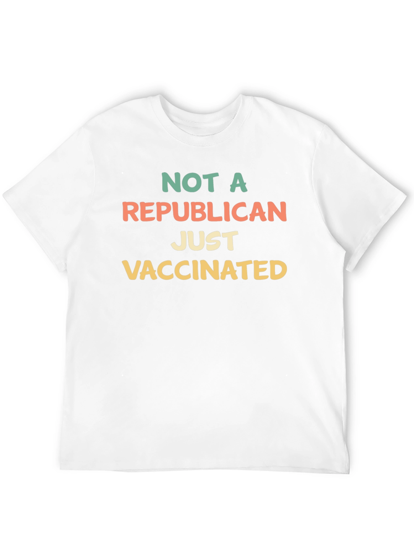 Not A Republican Just Vaccinated Tee