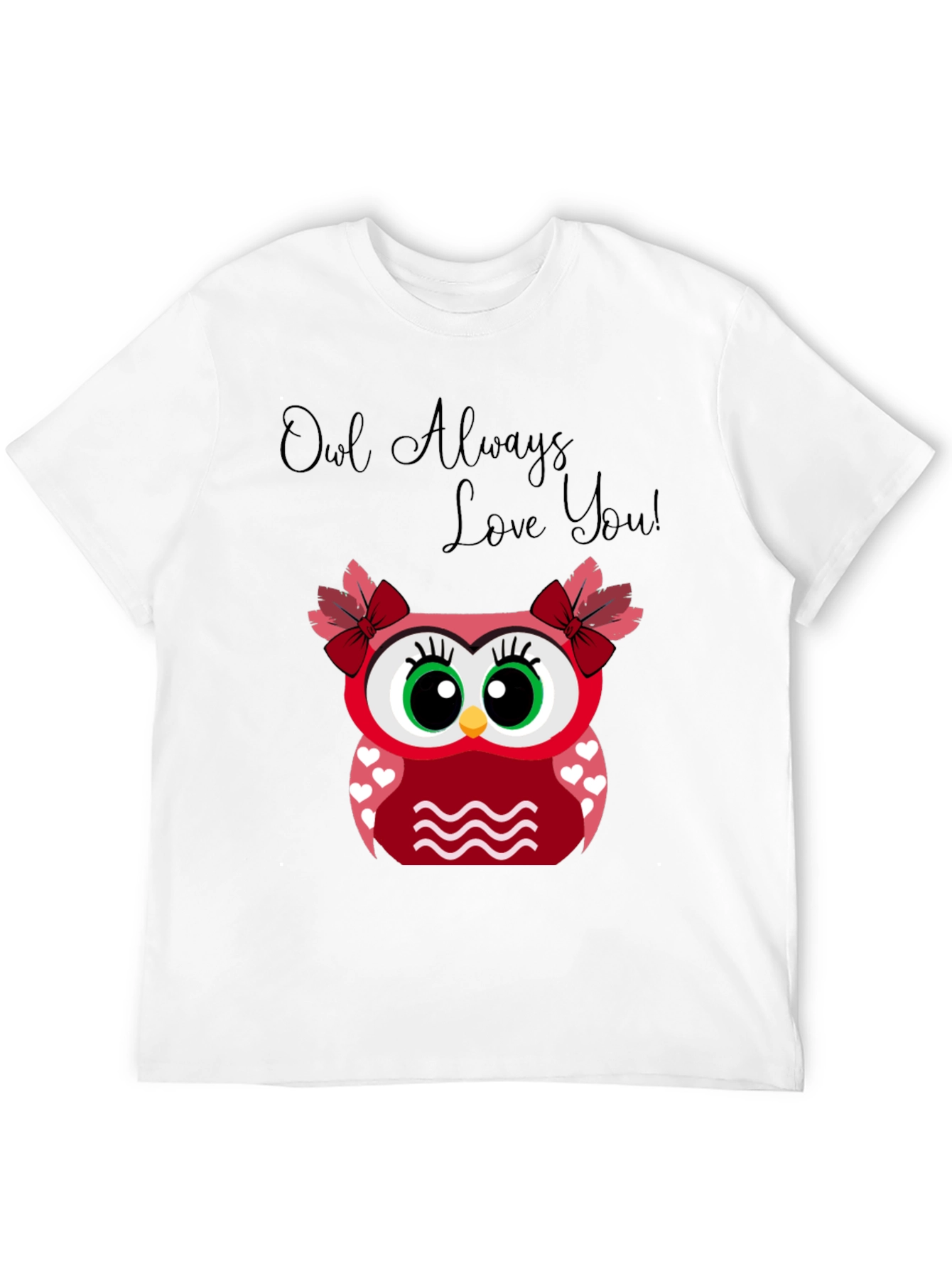 Owl Always Love You T-Shirt
