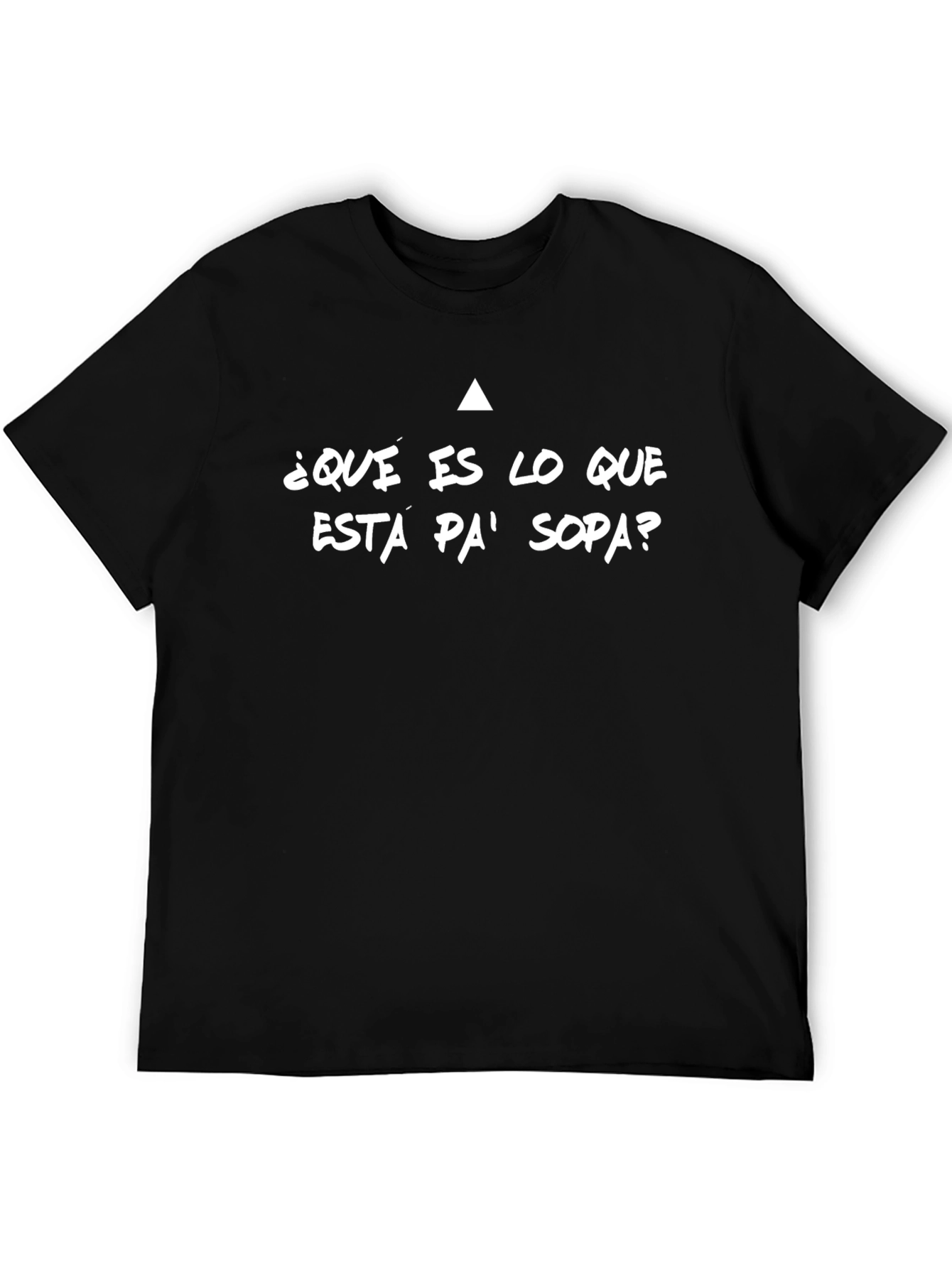 ¿Que Es Lo Que Esta Pa Sopa? Graphic T-Shirt