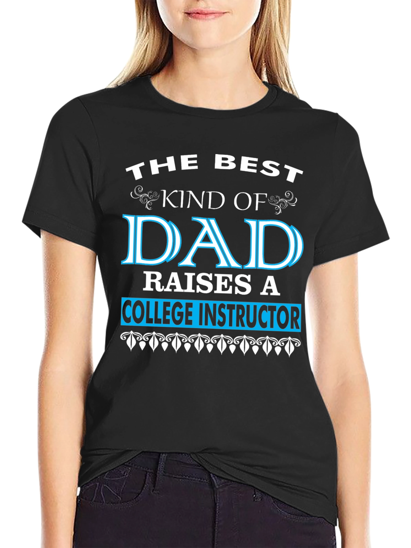 Best Kind of Dad College Instructor T-Shirt