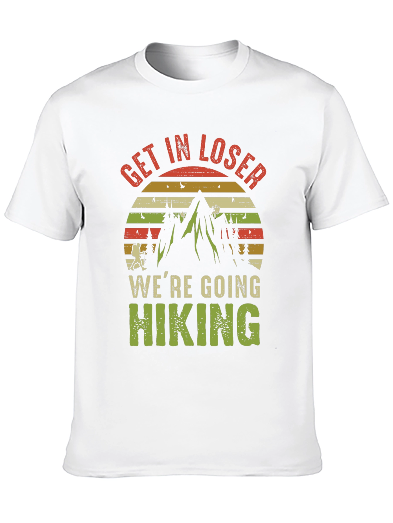Get In Loser Hiking Graphic Tee