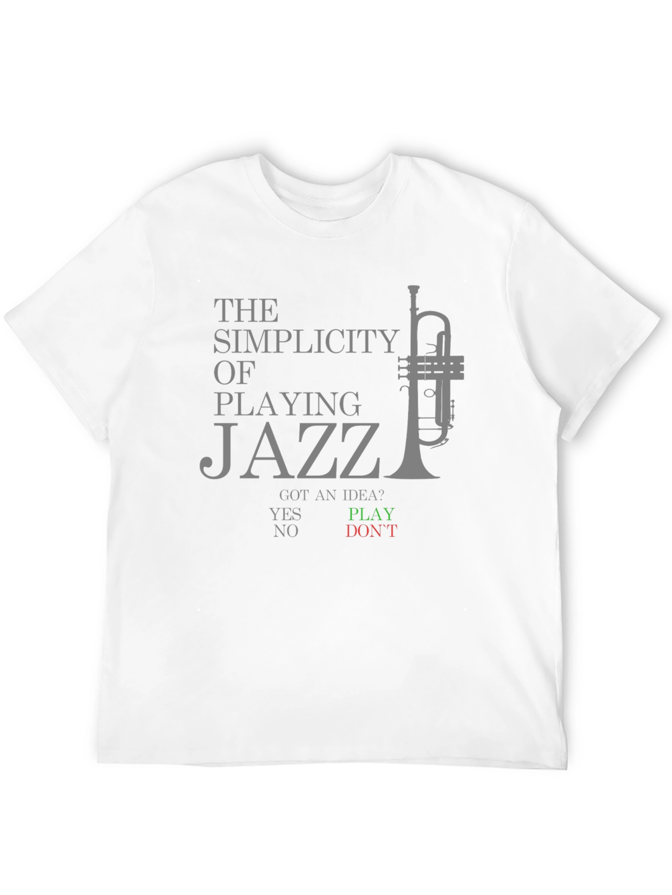 Simplicity of Playing Jazz Graphic T-Shirt