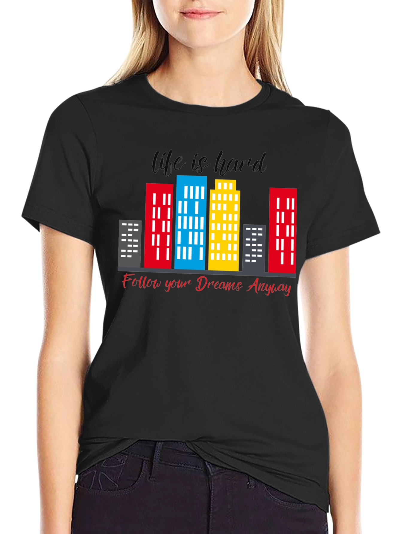 Life Is Hard - Graphic T-Shirt
