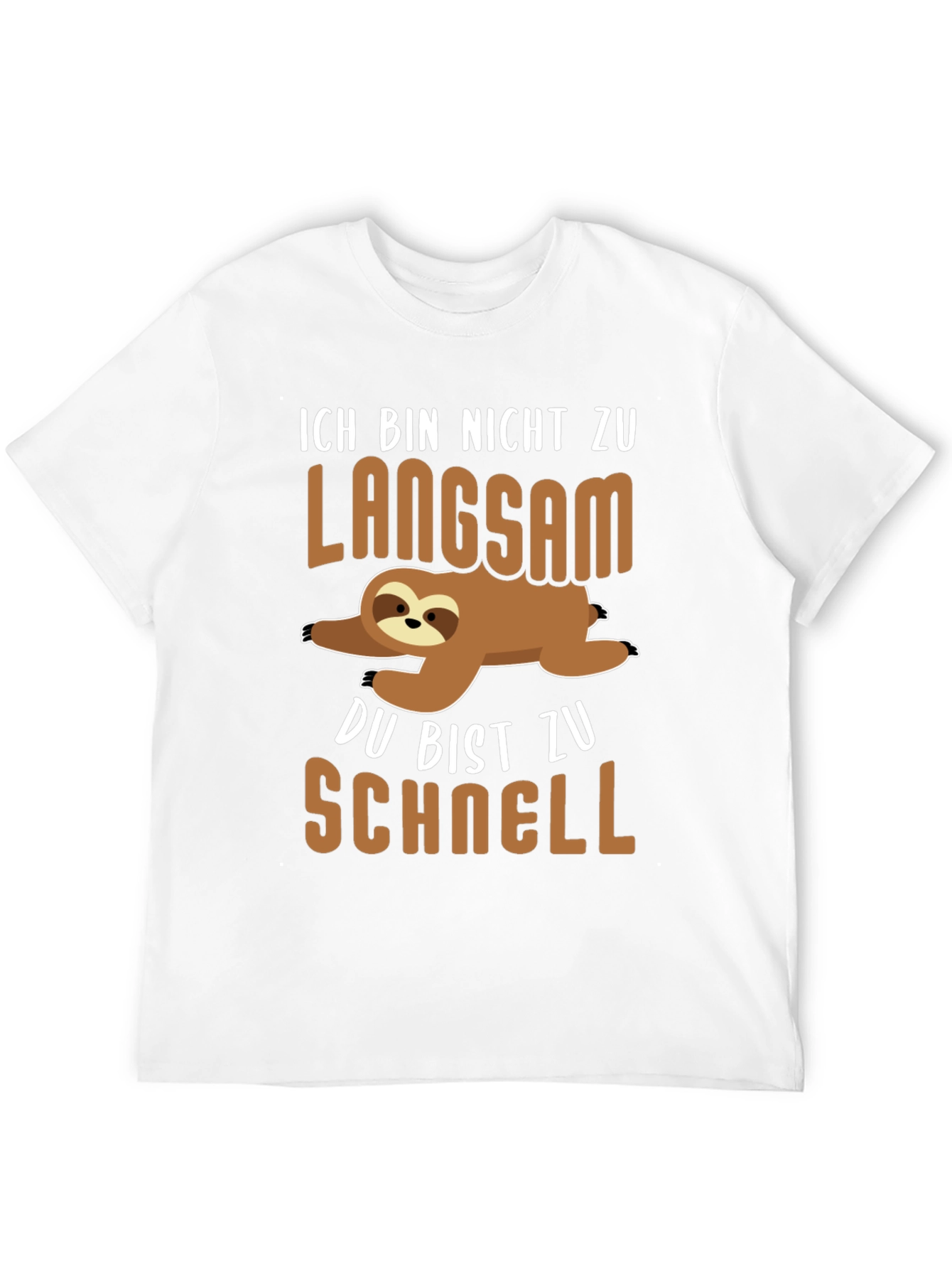 Ich Bin Nicht Zu Langsam Sloth T-Shirt