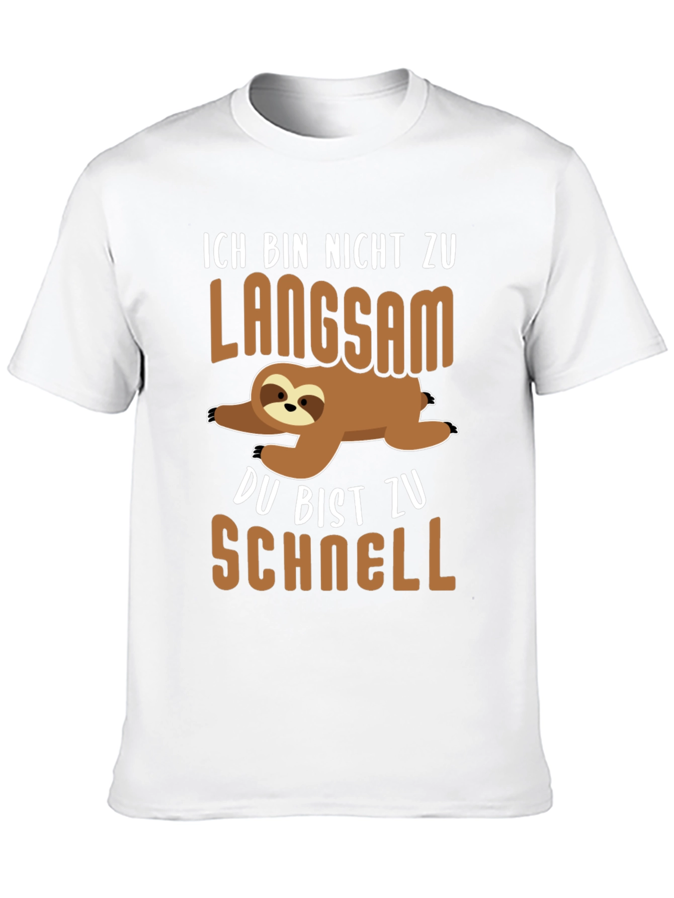 Ich Bin Nicht Zu Langsam Sloth T-Shirt
