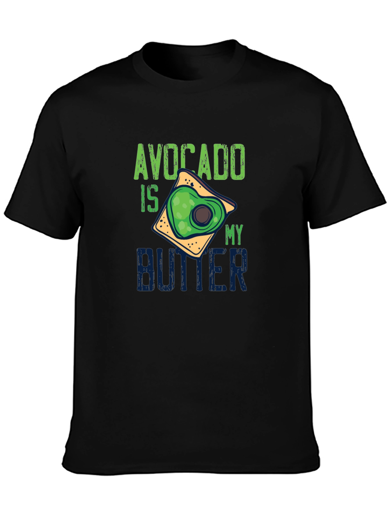 Avocado is My Butter T-Shirt - Unique Foodie Tee