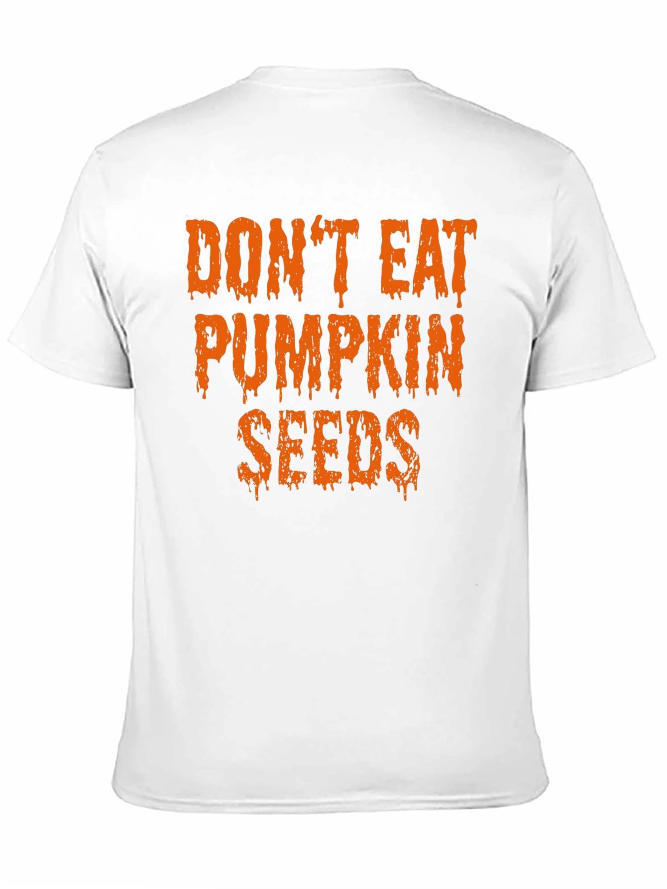 Dont Eat Pumpkin Seeds Halloween Tee