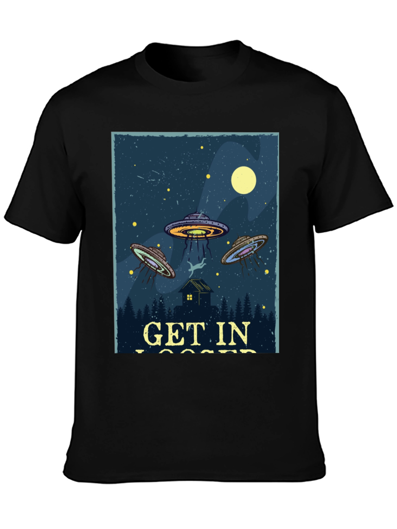 Get In Loser UFO Abduction T-Shirt