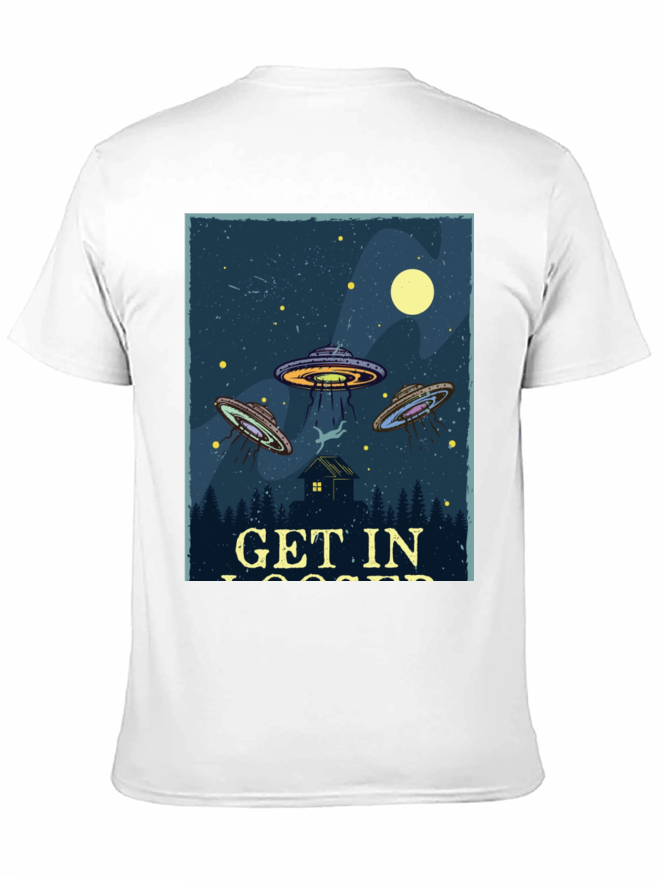 Get In Loser UFO Abduction T-Shirt