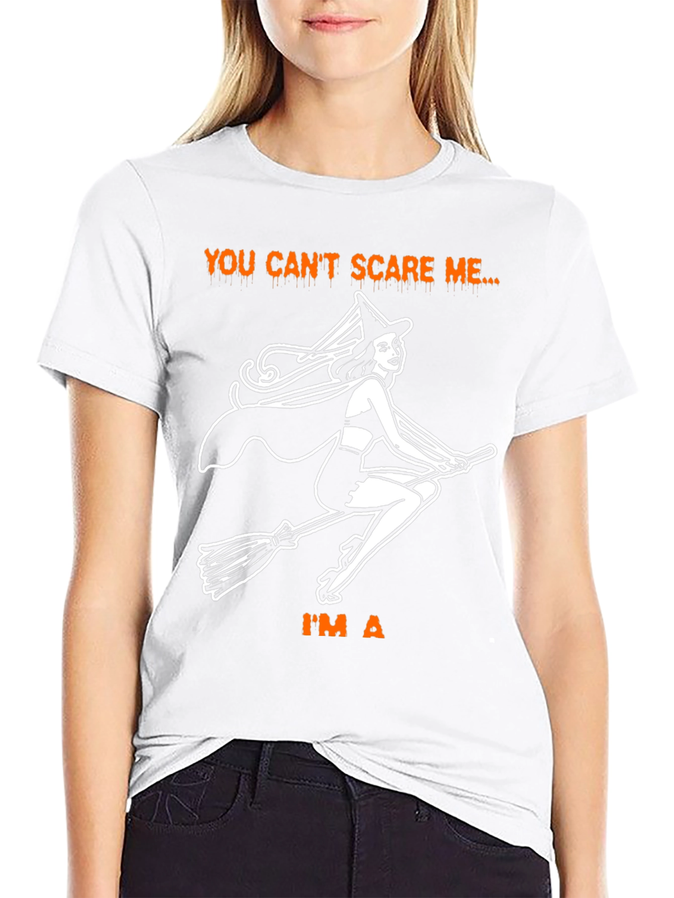 You Cant Scare Me Im A Witch T-Shirt