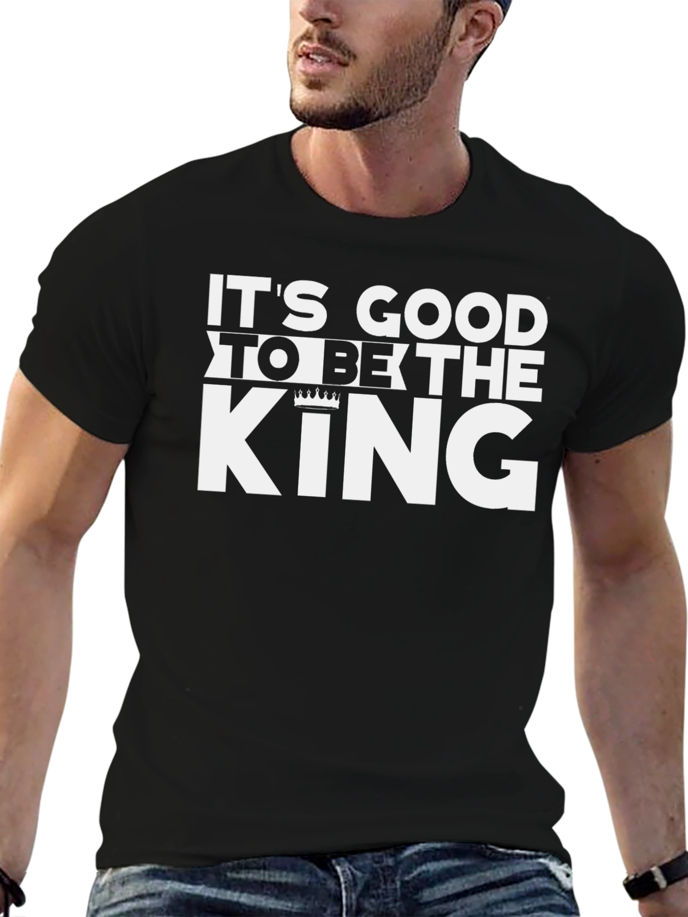 Its Good to Be the King - Graphic Tee