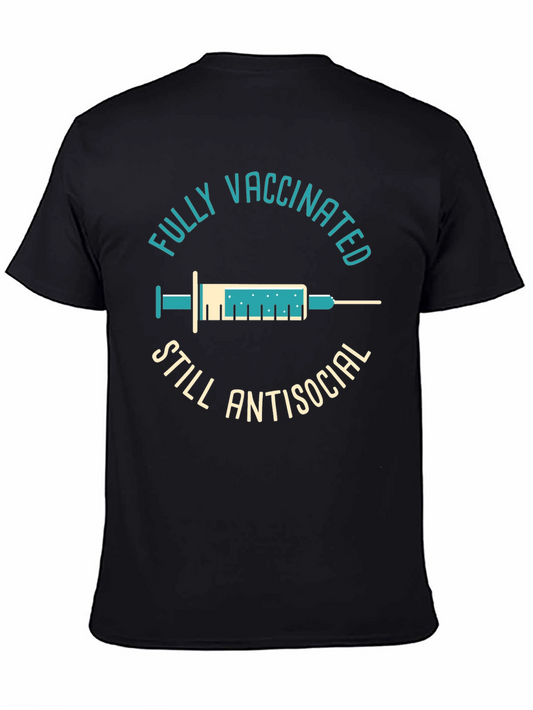 Fully Vaccinated Still Antisocial T-Shirt