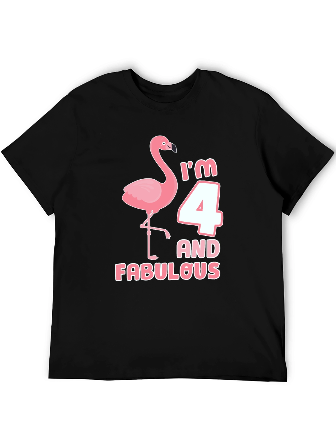 Im 4 and Fabulous T-Shirt